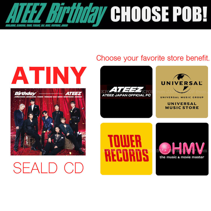 PRE ATEEZ JAPAN Birthday SEALD CD + STORE POB ATINY JPFC TOWER RECORD HMV SOLO