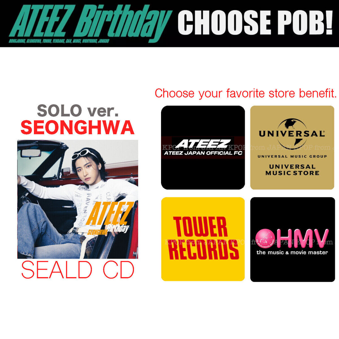 PRE ATEEZ JAPAN Birthday SEALD CD + STORE POB ATINY JPFC TOWER RECORD HMV SOLO