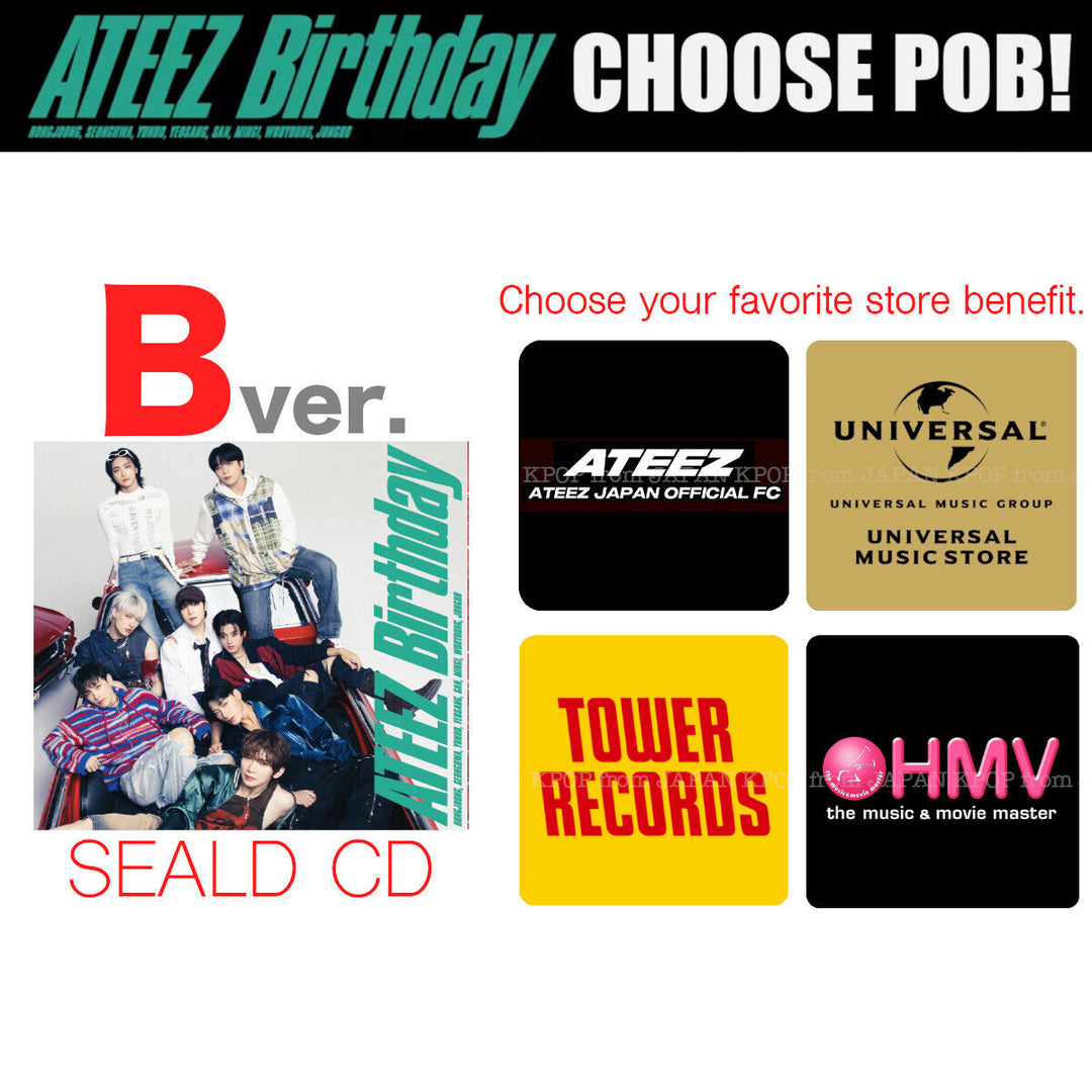 PRE ATEEZ JAPAN Birthday SEALD CD + STORE POB ATINY JPFC TOWER RECORD HMV SOLO