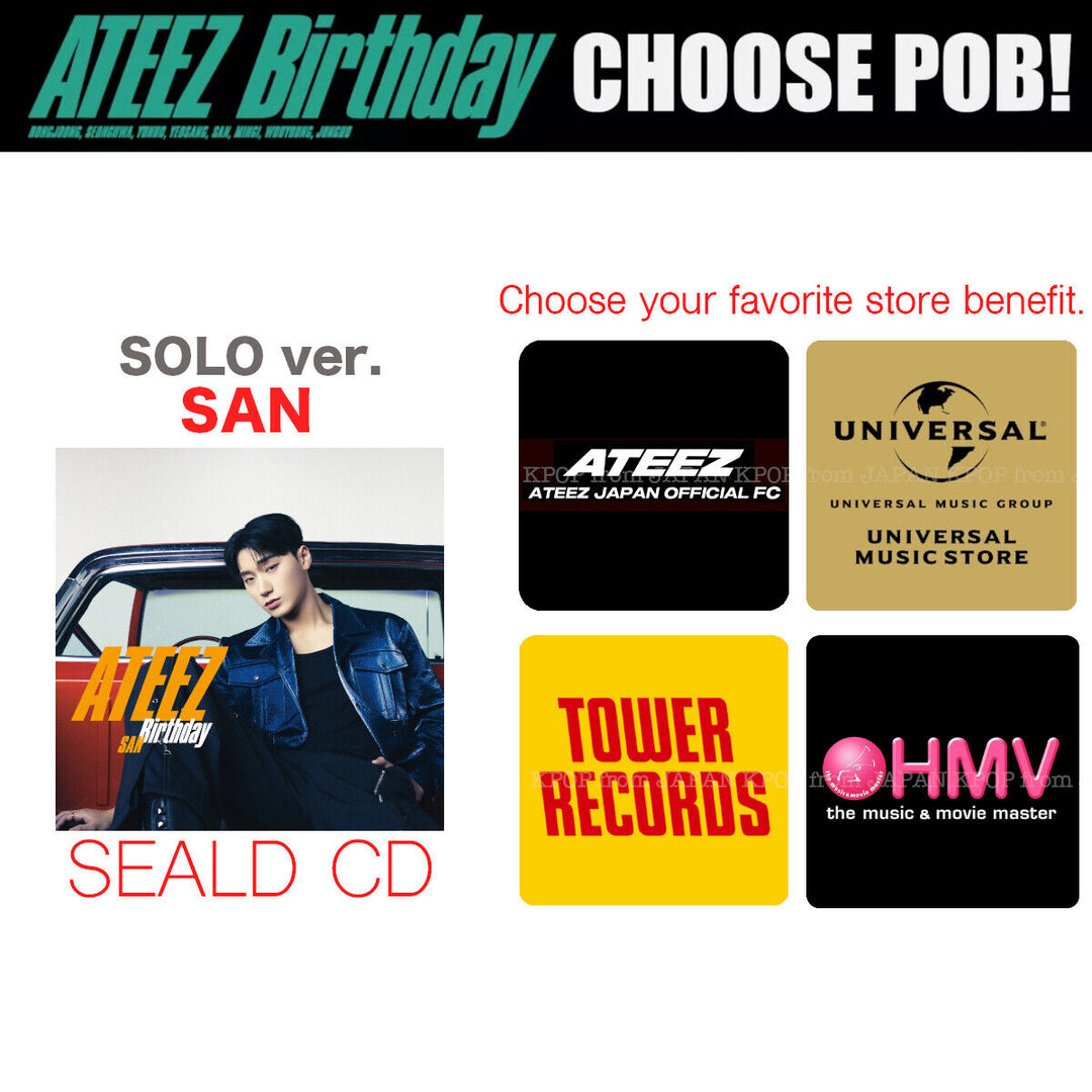 PRE ATEEZ JAPAN Birthday SEALD CD + STORE POB ATINY JPFC TOWER RECORD HMV SOLO