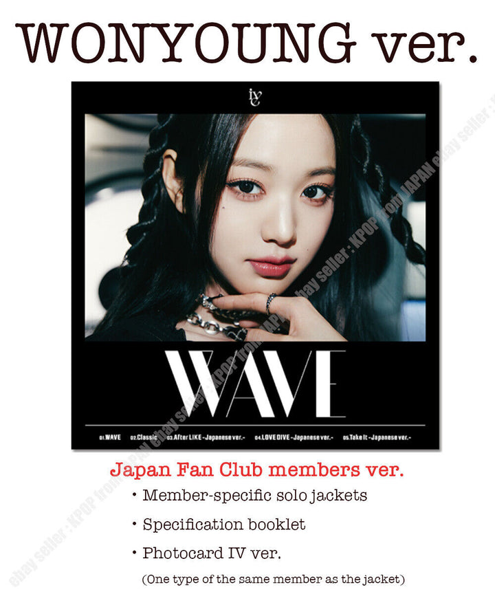 IVE WAVE DIVE Japan fanclub ver. WONYOUNG REI LIZ LEESEO GAEUL YUJIN